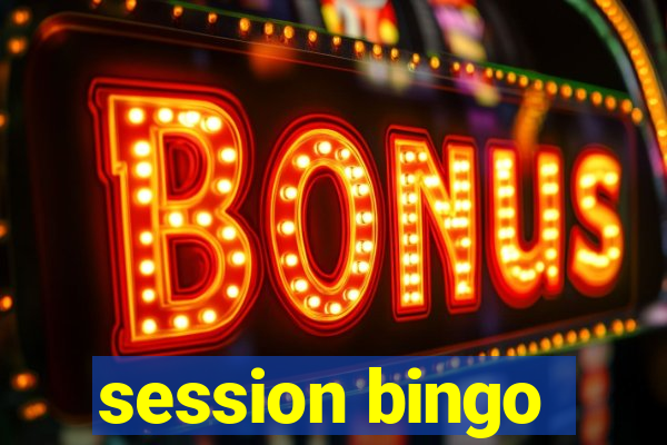 session bingo