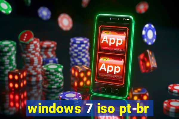 windows 7 iso pt-br