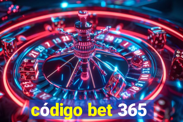 código bet 365