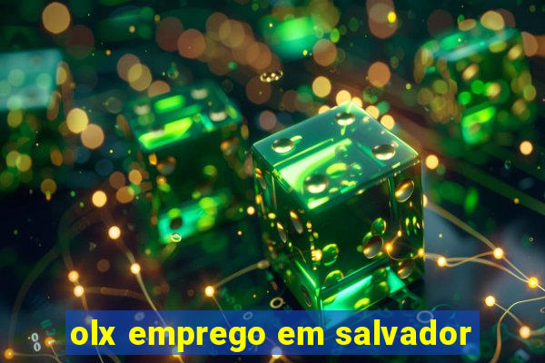 olx emprego em salvador