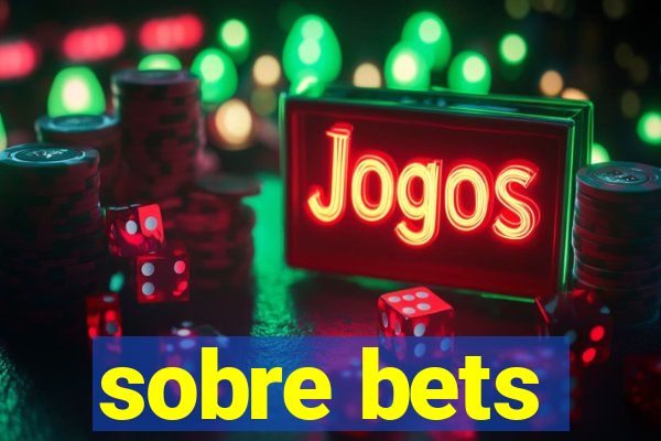 sobre bets