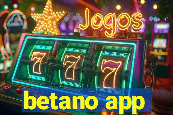 betano app