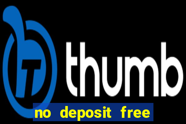 no deposit free money casino