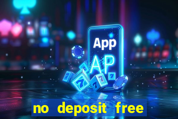 no deposit free money casino