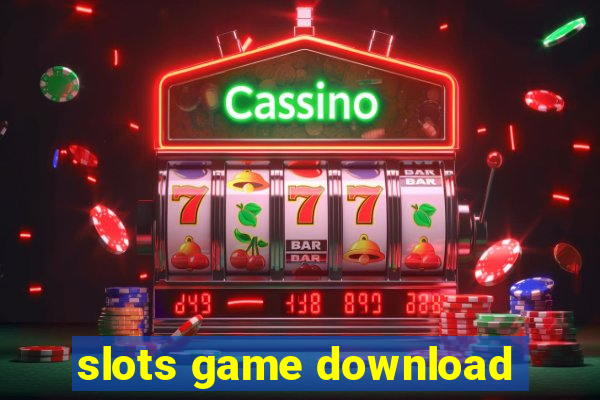 slots game download