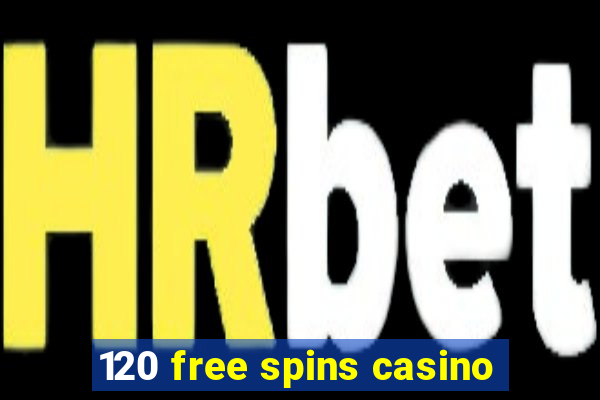 120 free spins casino