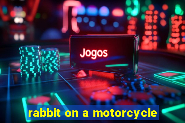 rabbit on a motorcycle