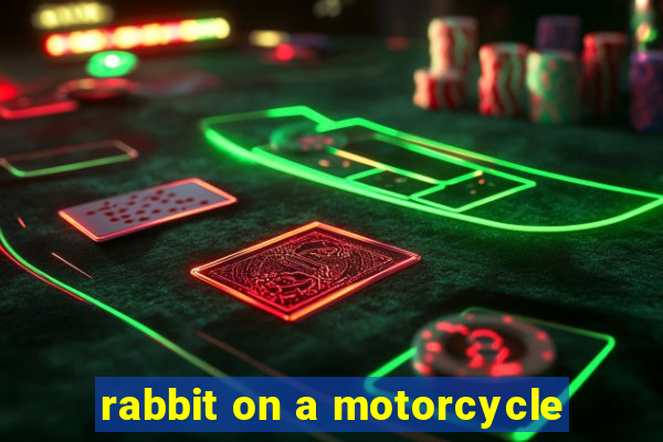 rabbit on a motorcycle