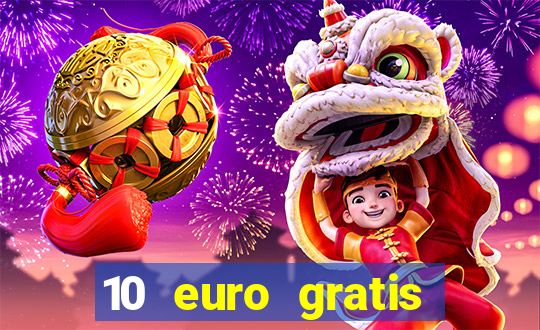 10 euro gratis casino ohne einzahlung