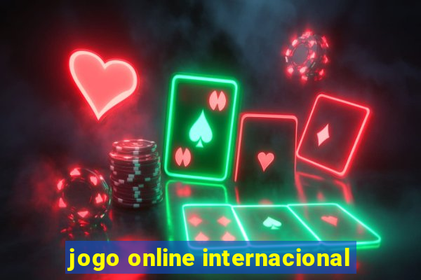 jogo online internacional