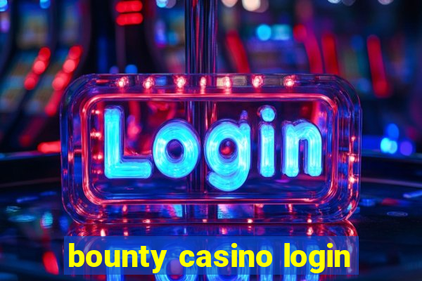 bounty casino login