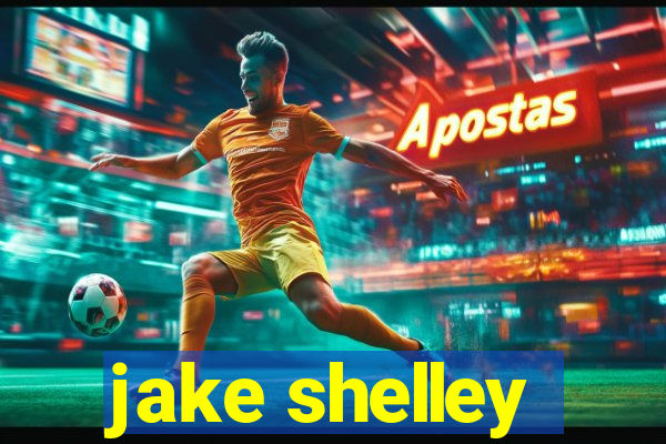 jake shelley