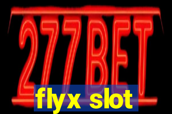 flyx slot