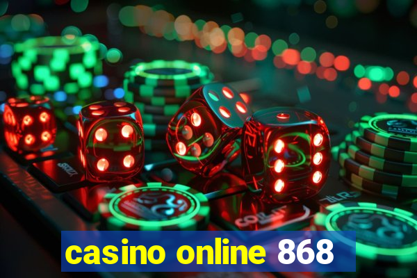 casino online 868