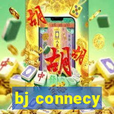 bj connecy