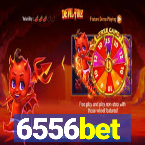 6556bet