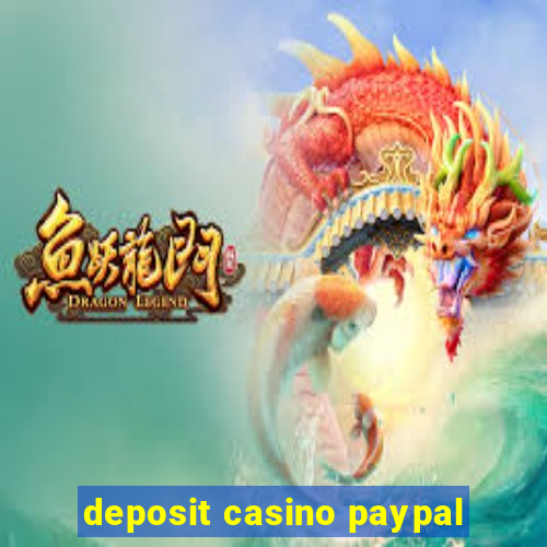 deposit casino paypal