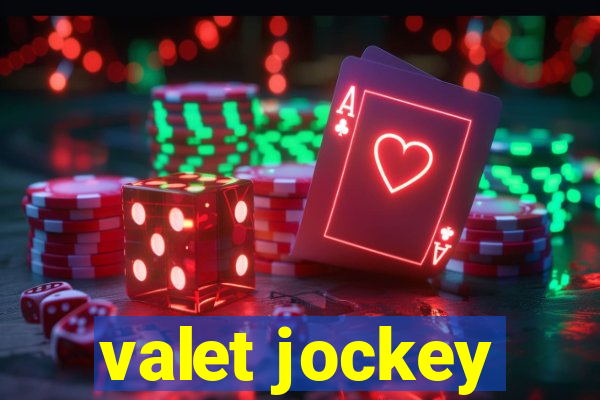 valet jockey