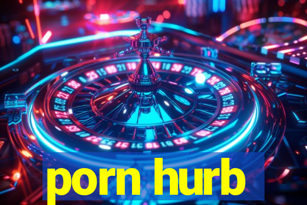 porn hurb