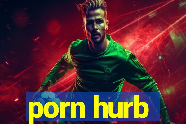 porn hurb