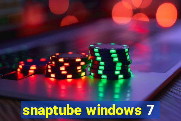 snaptube windows 7