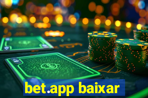 bet.app baixar