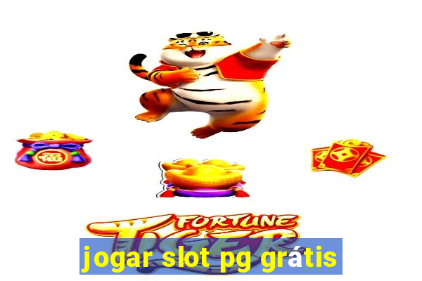 jogar slot pg grátis