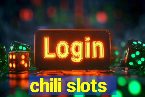 chili slots