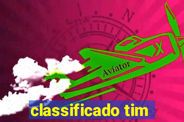 classificado tim