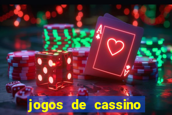 jogos de cassino que ganha bonus no cadastro