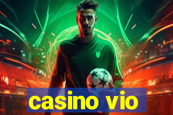 casino vio