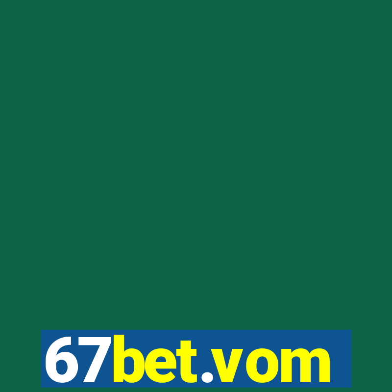 67bet.vom