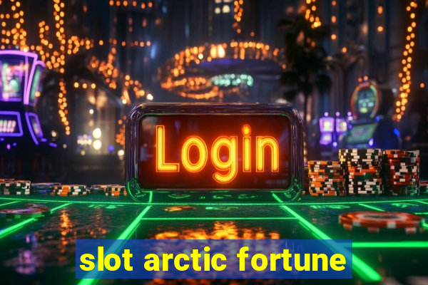 slot arctic fortune