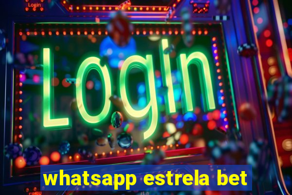 whatsapp estrela bet