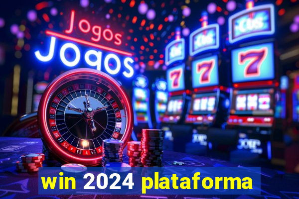 win 2024 plataforma