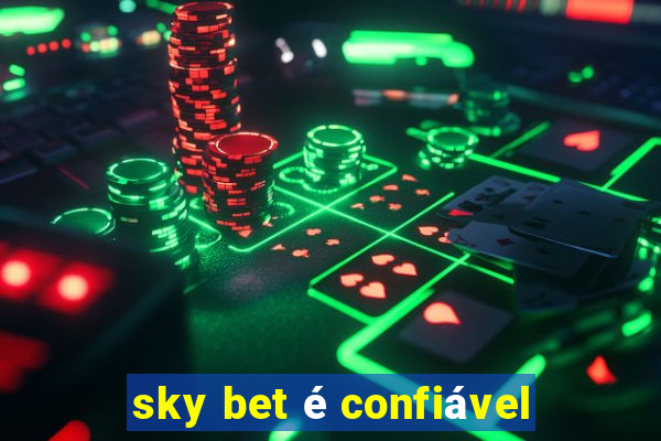 sky bet é confiável