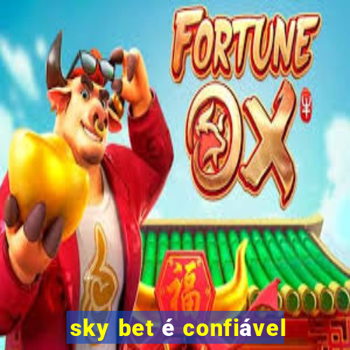 sky bet é confiável