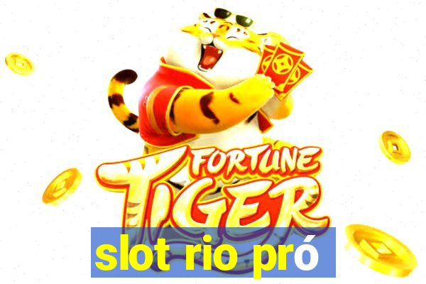 slot rio pró