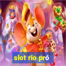 slot rio pró