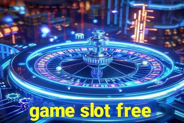 game slot free