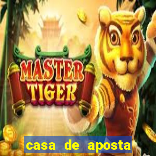 casa de aposta fortune tiger