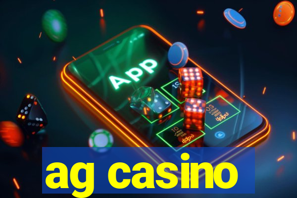 ag casino