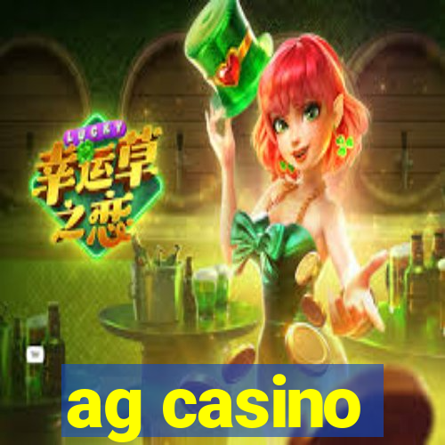 ag casino