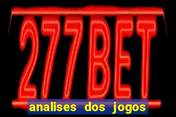 analises dos jogos de hoje