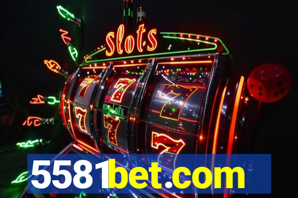 5581bet.com