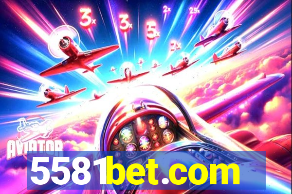 5581bet.com