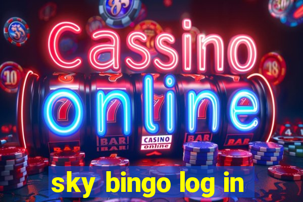 sky bingo log in