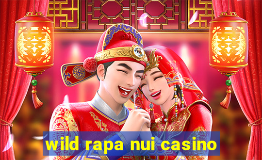 wild rapa nui casino