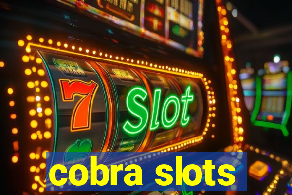 cobra slots