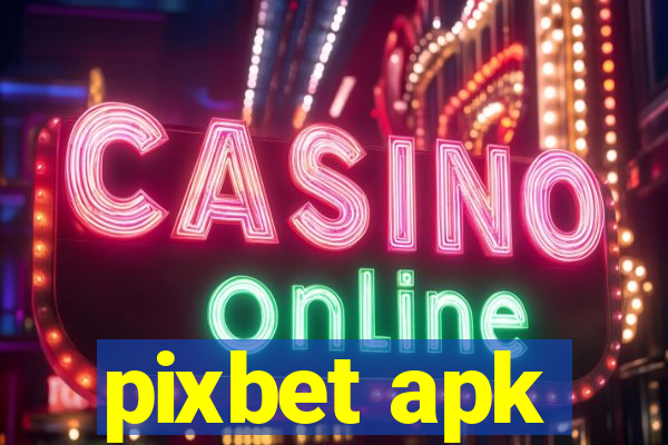 pixbet apk